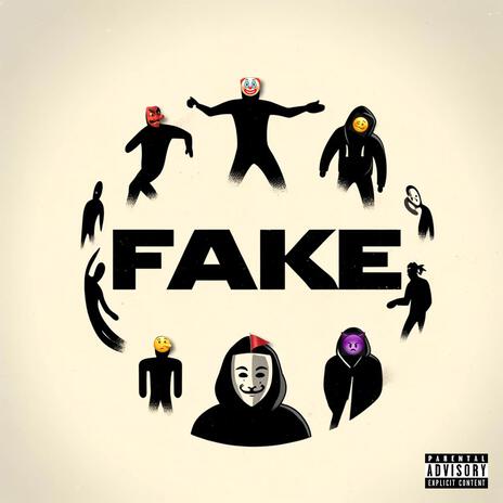 FAKE | Boomplay Music