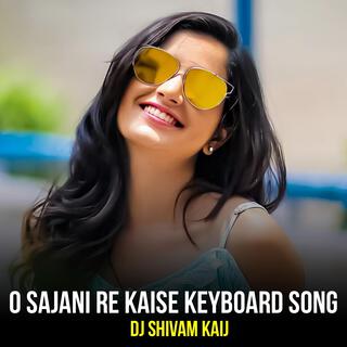 O Sajani Re Kaise Keyboard Song (3 D Audio)