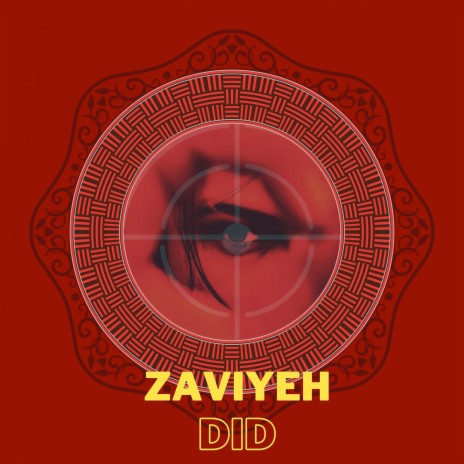 Zaviyeh Did | Boomplay Music