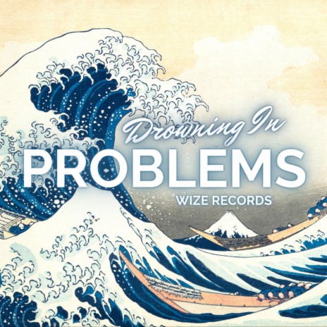 Drowning In Problems | Boomplay Music