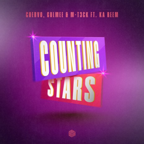 Counting Stars ft. Gulmee, M-T3CK & Ka Reem | Boomplay Music