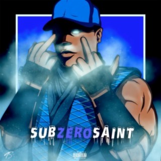 Sub Zero Saint