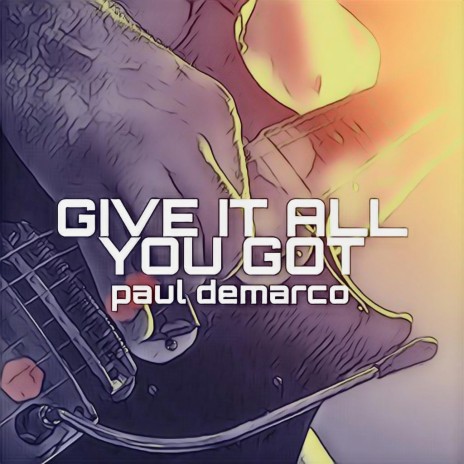 Give It All You Got (guitar version)