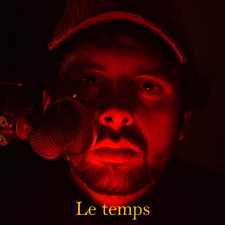 Le temps | Boomplay Music