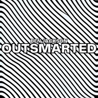 Outsmarted (Single)