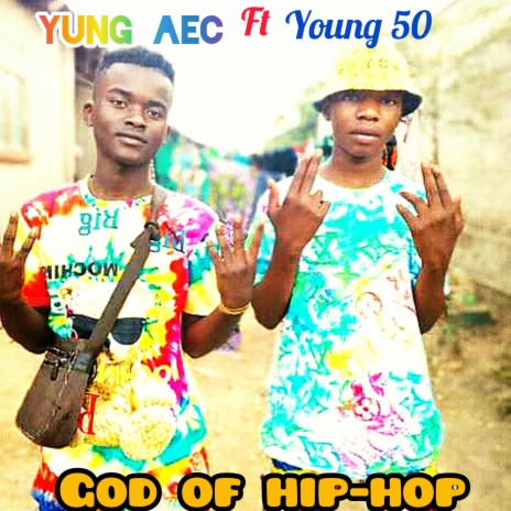 God of hip-hop (feat. Young 50)