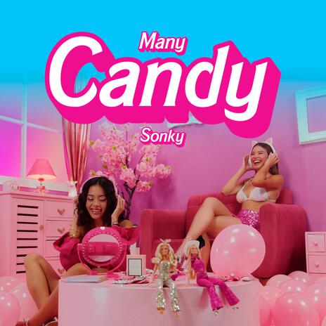 Candy ft. Sonky | Boomplay Music