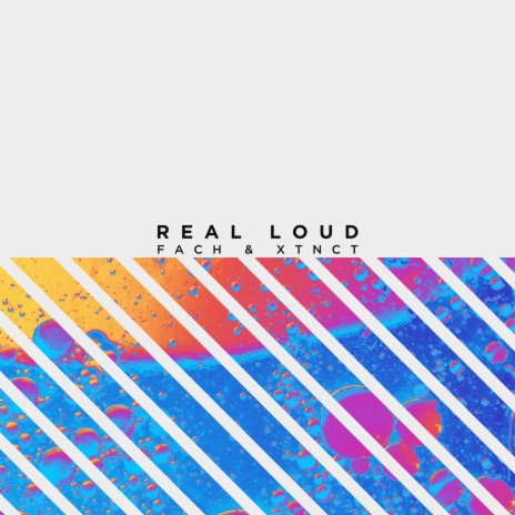 Real Loud ft. Xtnct | Boomplay Music