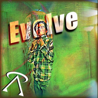 Evolve