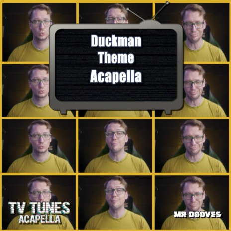 Duckman Theme (From Duckman TV Series) (Acapella)