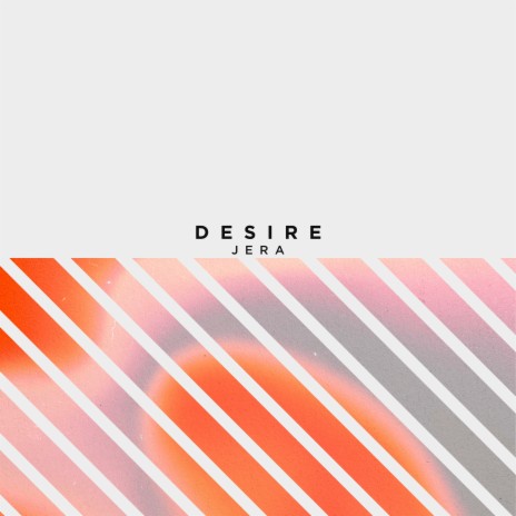 Desire | Boomplay Music