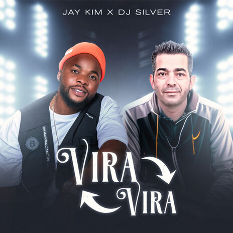 Vira Vira ft. DJ Silver | Boomplay Music