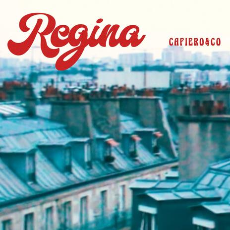 Regina | Boomplay Music