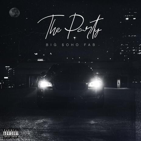 The Party | Boomplay Music