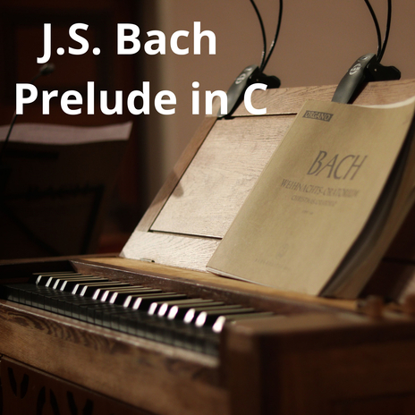 J.S. Bach - Prelude No. 1 in C Major, BWV 846 ft. Sandra Kissy | Boomplay Music