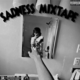 SADNESS MIXTAPE