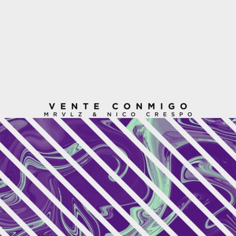 Vente Conmigo ft. Nico Crespo | Boomplay Music