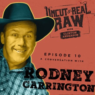 Ep 10: A Conversation With Rodney Carrington