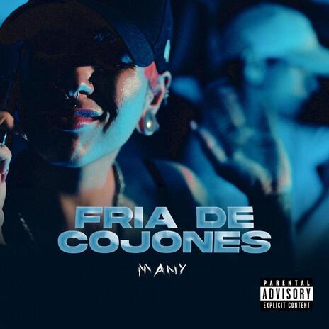 Fria de Cojones | Boomplay Music