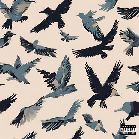 BIRDS FLY HIGH | Boomplay Music