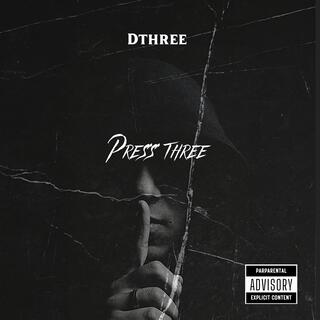 Press Three