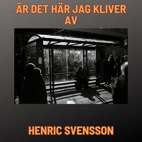 Är det här jag kliver av | Boomplay Music