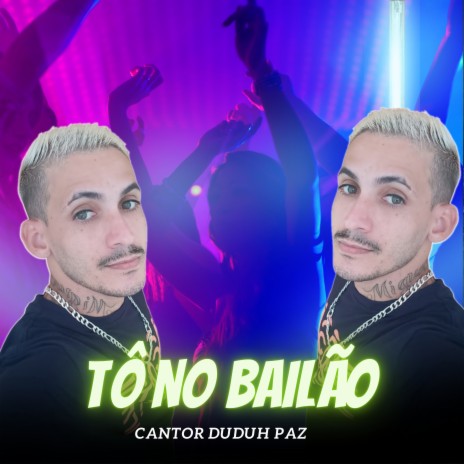 Tô no Bailão | Boomplay Music