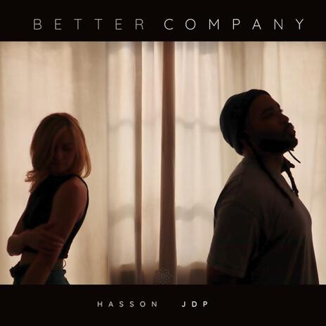 Better Company ft. JDP | Boomplay Music