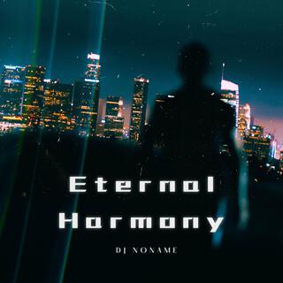 Eternal Harmony