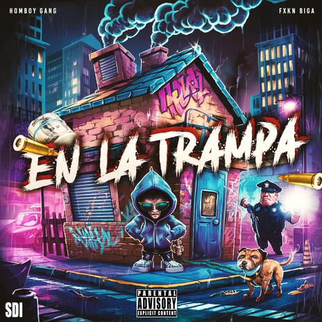 En La Trampa ft. FXKN Biga | Boomplay Music