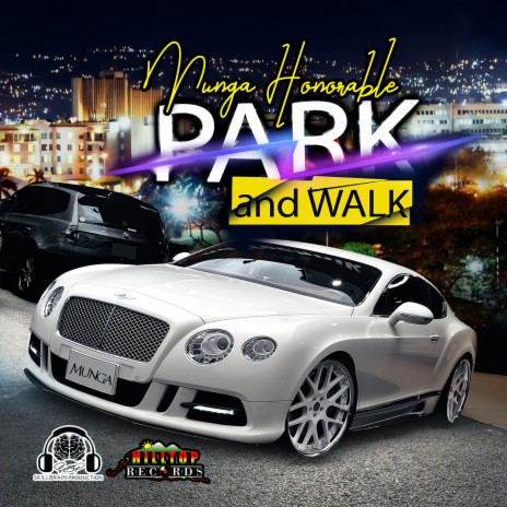 Park and Walk | Boomplay Music