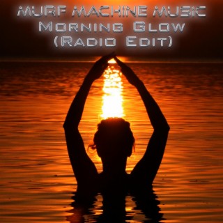 Morning Glow (Radio Edit)