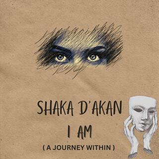 I AM (A Journey Within)