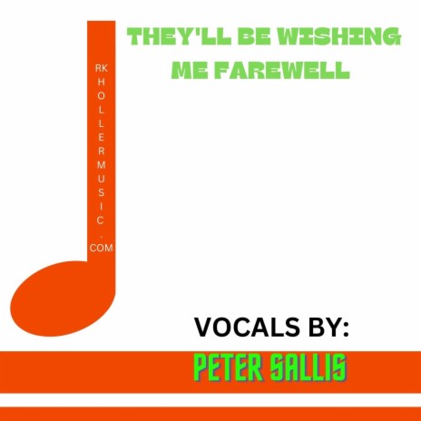 They'll Be Wishing Me Farewell ft. Peter Sallis