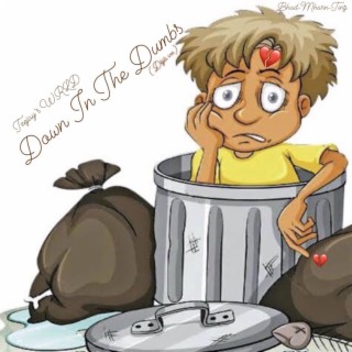 Down In The Dump's (Déjà vu) lyrics | Boomplay Music