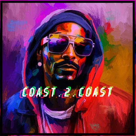 Coast 2 Coast (Snoop x Cube Instrumental) | Boomplay Music