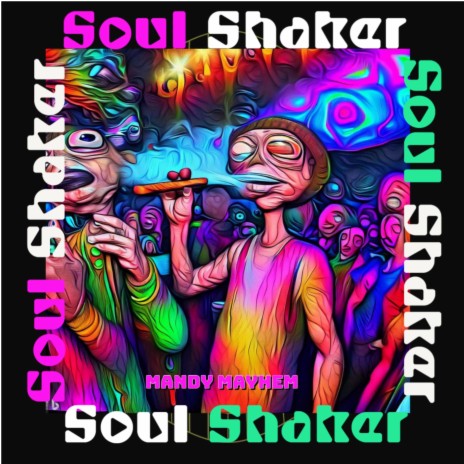 Soul Shaker | Boomplay Music