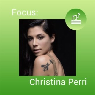 Focus: Christina Perri