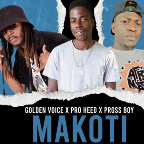 Golden Voice _ Makoti (Material) ft. Pro Heed | Boomplay Music