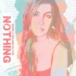 Nothing (feat. Shlomo Elyon)