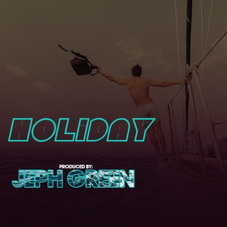 Holiday (Instrumental) | Boomplay Music