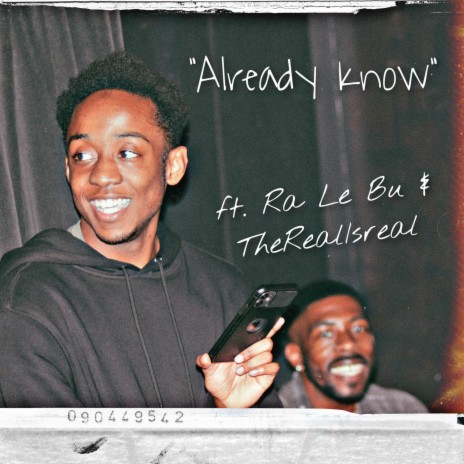 Already Know ft. Ra Le Bu & THEREALISREAL | Boomplay Music