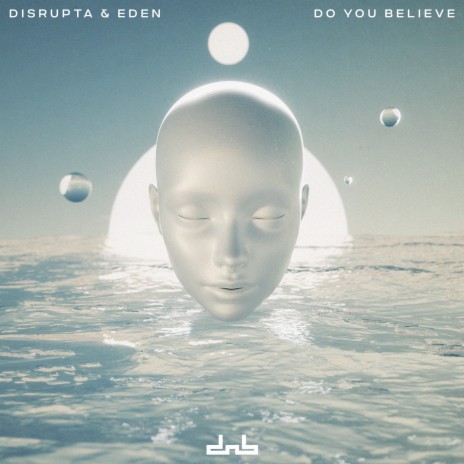 Do You Believe ft. Eden