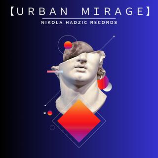 【 Ｕｒｂａｎ　Ｍｉｒａｇｅ】