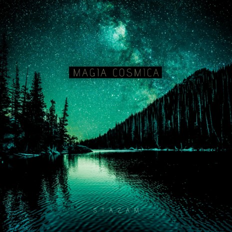 Magia Cosmica | Boomplay Music