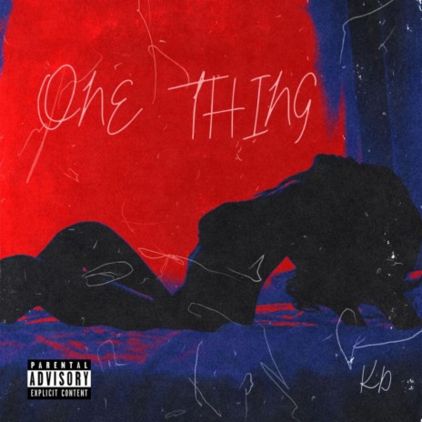 One Thing | Boomplay Music