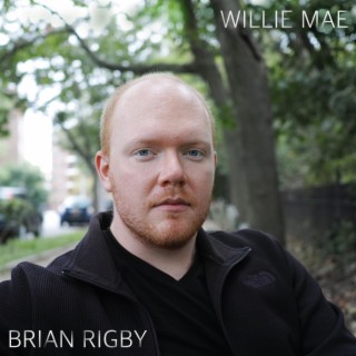 Willie Mae lyrics | Boomplay Music