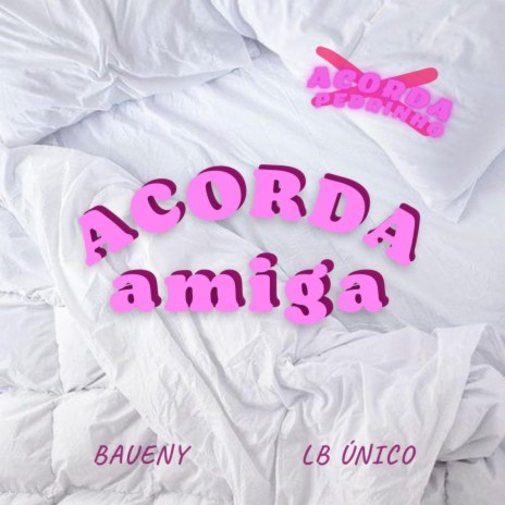 ACORDA AMIGA / VAMO CAÇAR UNS MACHO | Boomplay Music