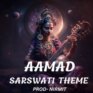 Aamad Sarswati Theme