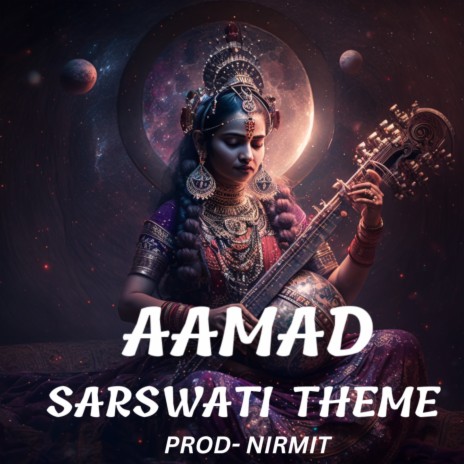 Aamad Sarswati Theme